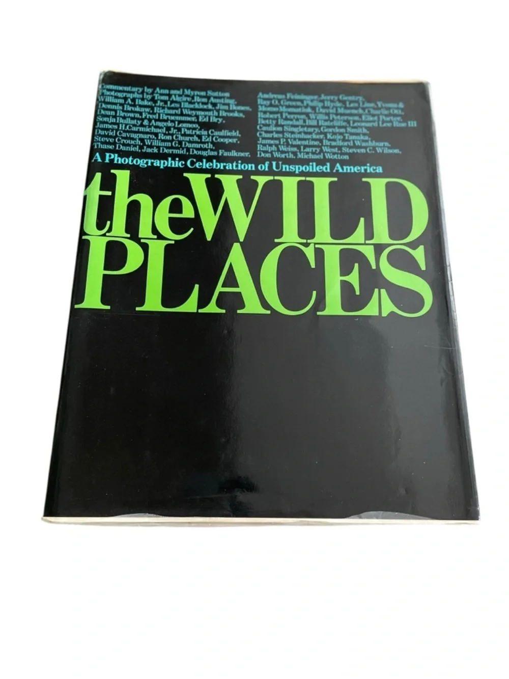 Vtg 1973 book “The Wild Places: A Photographic Celebration of Unspoiled America”
